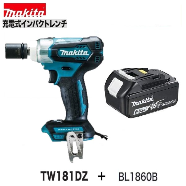マキタ TW181DZ + BL1860B 18V 軽さ 申し受ける式 差しひびき鍵  [本体+6.0Ａｈ蓄電池×1本]