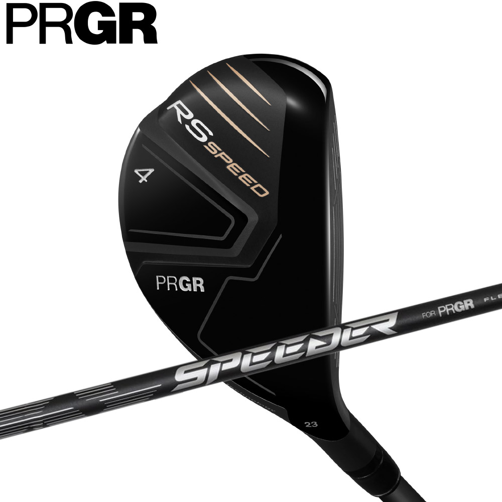 PRGR 25 RS SPEED UT ユーティリティ SPEEDER NX For PRGR プロギア 2025