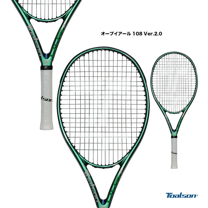 トアルソン TOALSON テニスラケット オーブイアール 108 Ver.2.0   OVR 108 Ver.2.0   1DR8291