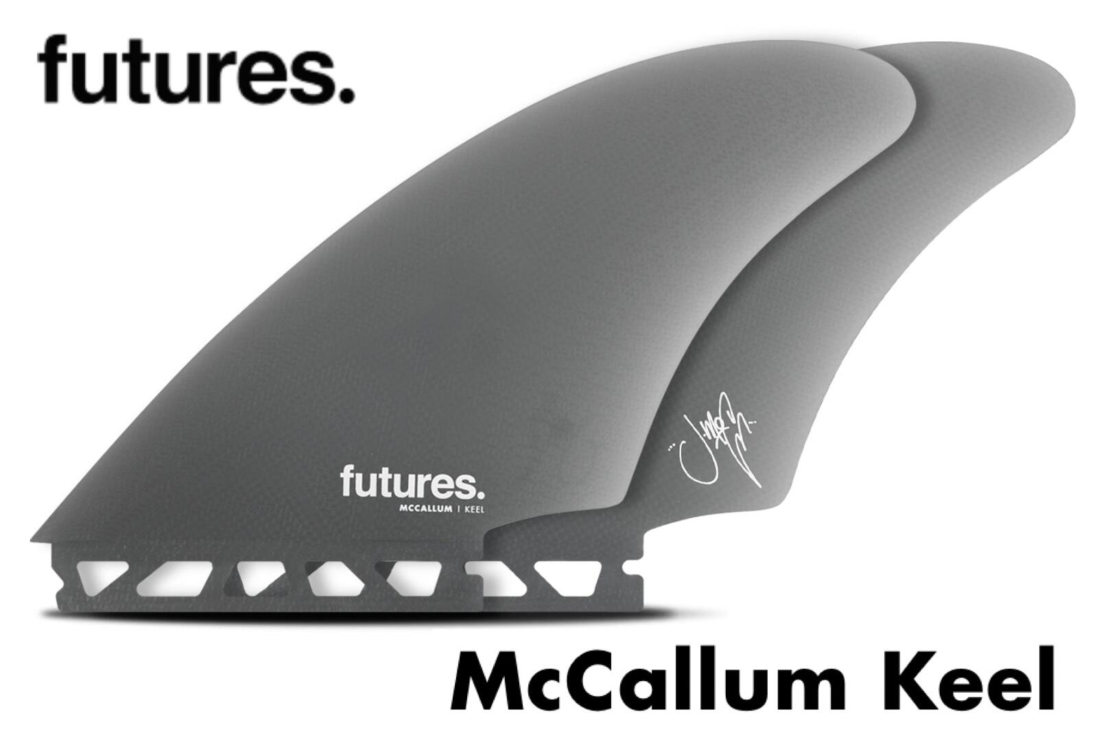 【2026年New Model】フューチャーフィン FUTURES FIN McCallum 2 fin マッカラム 真似形発売！KEEL FIN【キールフィン】！