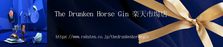 The Drunken Horse Gin ŷԾŹŪˡ줿٥륮饯եȥ䤷Ƥޤ