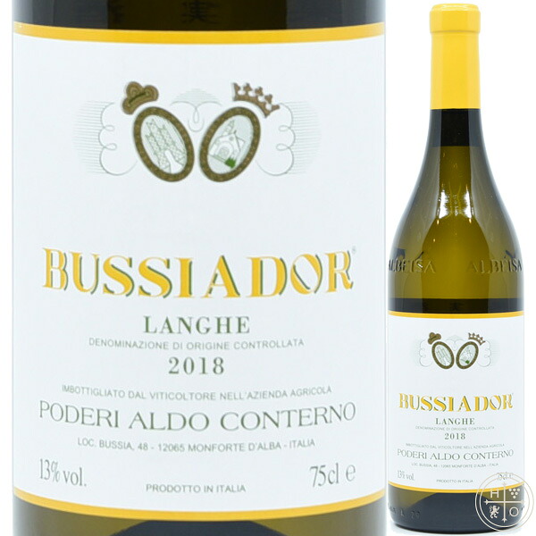 ポデーリ アルド コンテルノ ブッシアドール シャルドネ ランゲ 2021 750ml イタリア ピエモンテ 白ワインPoderi Aldo Conterno Bussiador Chardonnay Langhe 2021｜the House of Otium