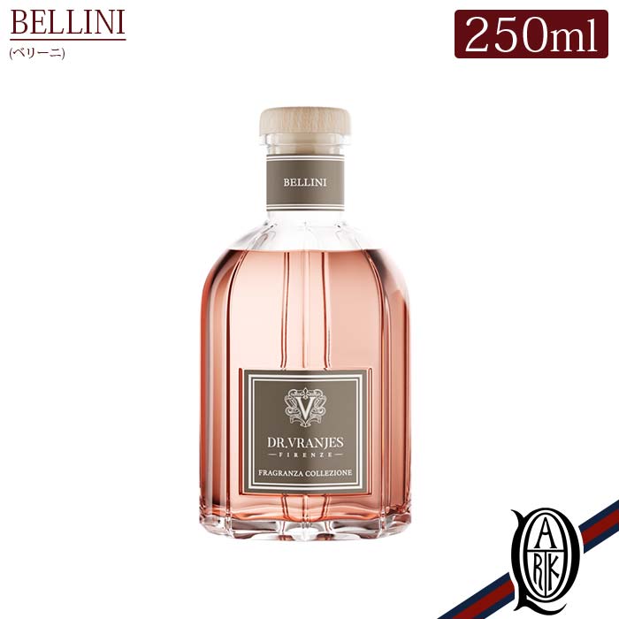 【正規取扱店】Dr.Vranjes ディフューザー 250ml BELLINI (ベリーニ ベルガモット ホワイトグレープ ピーチ ベチバー ジンジャー Collection コレクション ドットール・ヴラニエス diffuser ルームフレグランス)｜THE PARK