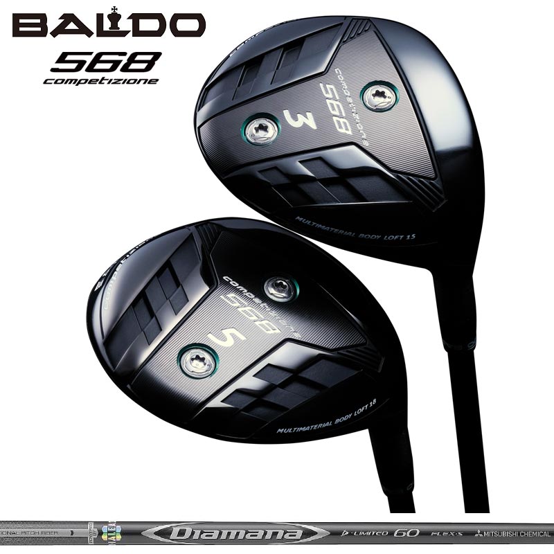 バルド COMPETIZIONE 568 フェアウェイウッド 三菱ケミカル Diamana D-LIMITED 作り付ける ディアマナ BALDO コンペチオーネ FAIRWAY WOOD 【カスタム】【新品】 地野球クラブ