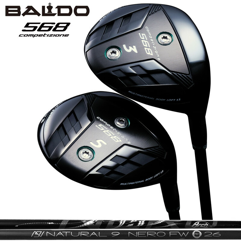 バルド COMPETIZIONE 568 フェアウェイウッド ARCH Natural 9 NERO FW 作り付ける アーチ形 ネロ 自然的9 BALDO コンペチオーネ FAIRWAY WOOD 【カスタム】【新品】 地野球クラブ