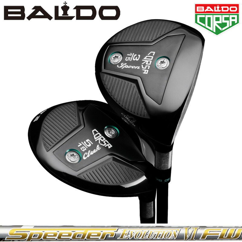 バルド フェアウェイウッド Fujikura Speeder EVOLUTION VI FW 装着 CORSA FAIRWAY WOOD 【カスタム】【新品】 BALDO コルサ フジクラ スピーダー 地クラブ|サードウェイブ ゴルスポスタイル