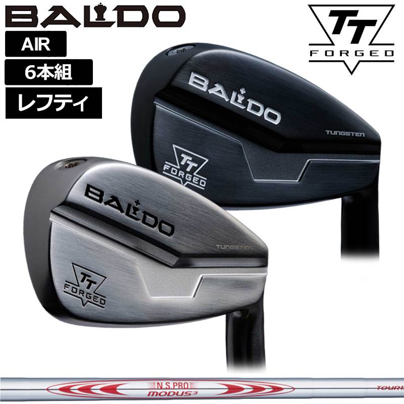 バルド レフティ 2024 TT FORGED AIR アイアン 6本組(＃5-P) 日本立て坑 N.S.PRO MODUS TOUR 105/115/120/130 作り付ける NS スチール写真 【カスタム】【新品】 BALDO フォージド 大気圏 がら明き アイアン仕掛ける ゴルフ 野球クラブ TOUR SATIN BLACK