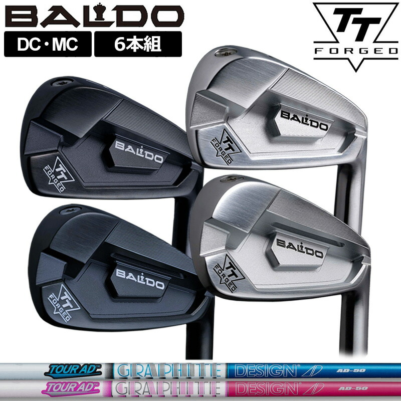 バルド 2024 TT FORGED アイアン DC MC 6本組(＃5-P) グラファイトデザイン TourAD AD-50 作り付ける 【カスタム】【新品】 BALDO フォージド 仕掛ける ゴルフ 野球クラブ TOUR SATIN BLACK TTアイアン
