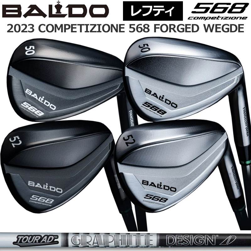 バルド レフティ コンペチオーネ 568 フォージド ウェッジ グラファイトデザイン TourAD AD-105/115 装着 BALDO COMPETIZIONE FORGED WEDGE TOUR KNIGHT&SATIN 【カスタム】【新品】 AW SW ナイト サテン|サードウェイブ ゴルスポスタイル
