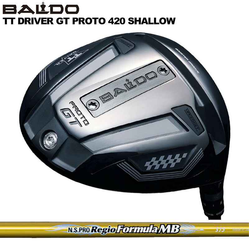 バルド TT ドライバー GT プロト 420 シャロー 可変式 日本シャフト N.S.PRO Regio Formula MB 装着 NS 【カスタム】【新品】 BALDO DRIVER PROTO SHALLOW 地クラブ ゴルフ