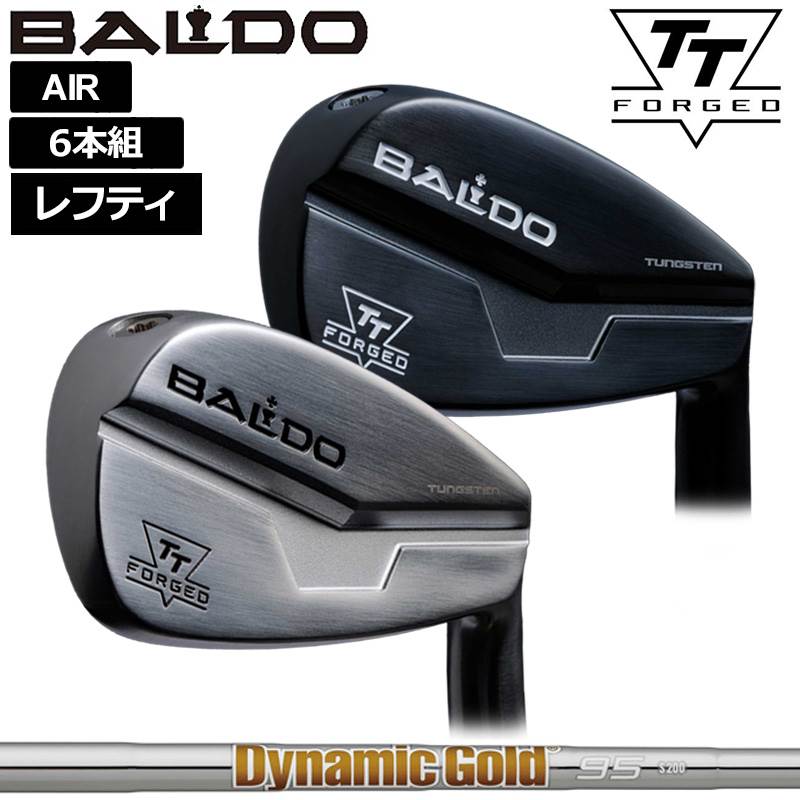 バルド レフティ 2024 TT FORGED AIR アイアン 6本組(#5-P) トゥルーテンパー ダイナミックゴールド 85/95/105/120 装着 【カスタム】【新品】 BALDO フォージド エアー 中空 アイアンセット ゴルフ クラブ TOUR SATIN BLACK