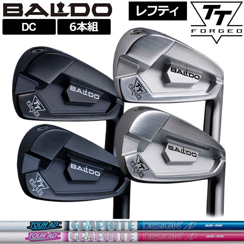 バルド レフティ 2024 TT FORGED アイアン DC 6本組(＃5-P) グラファイトデザイン TourAD AD-50 装着 【カスタム】【新品】 BALDO フォージド セット ゴルフ クラブ TOUR SATIN BLACK