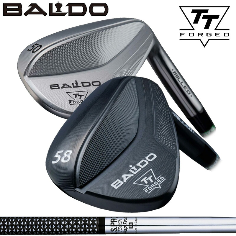 バルド 2024 TT フォージド ウェッジ 日本シャフト N.S.PRO 750GH 装着 NS スチール 【カスタム】【新品】 BALDO FORGED MILLED WEDGE クラブ TTウェッジ TOUR SATIN BLACK|サードウェイブ ゴルフ&スポーツ