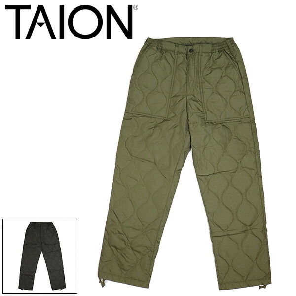 正規取扱店 TAION (タイオン) 131ML-1 MILITARY DOWN PANTS ミリタリー ダウンパンツ TA047