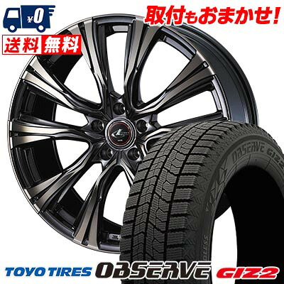 【7/19~エントリーで全商品P5倍】205/60R16 92Q TOYO TIRES OBSERVE GIZ2 WEDS LEONIS VR スタッドレスタイヤホイール4本セット 【取付対象】|タイヤワールド館ベスト店