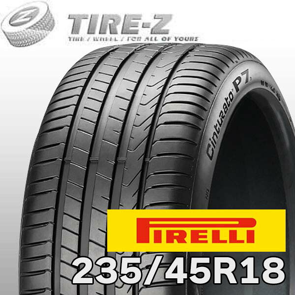 【タイヤ交換可能】 2本セット 特価 18インチ 235/45R18 94W チントゥラート P7 C2 S-I シールインサイド ピレリ PIRELLI サマー2本価格|タイヤZ 店