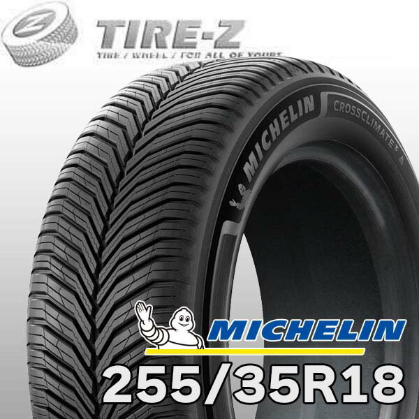 【タイヤ交換可能】 2025-2026年製 在庫あり 2本セット 特価 18インチ 255/35R18 94Y XL ミシュラン クロスクライメート3 MICHELIN オールシーズン2本価格