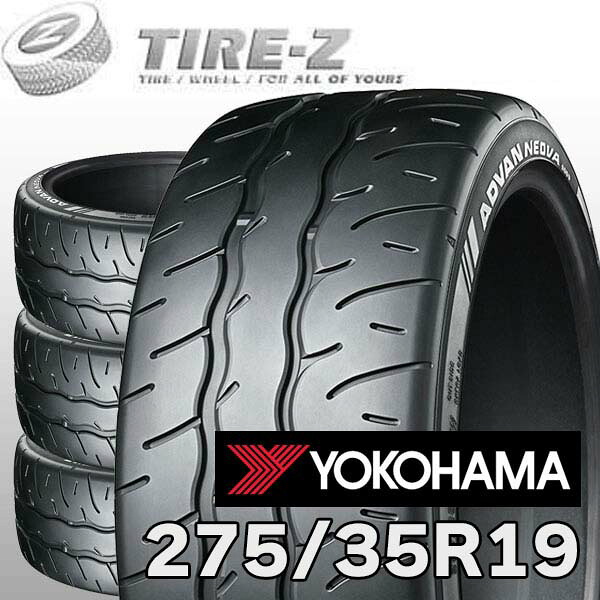 【タイヤ交換可能】4本セット 19インチ 275/35R19 100W XL アドバン ネオバ AD09 ADVAN NEOVA ヨコハマ YOKOHAMA サマー 4本価格
