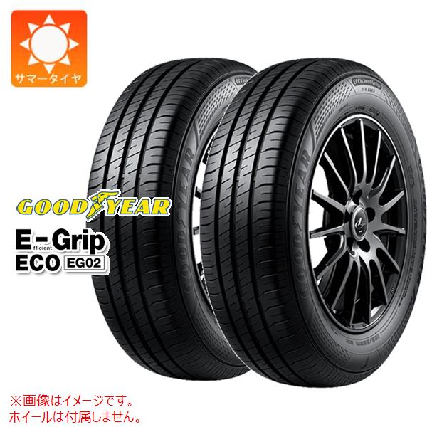 2本 サマータイヤ 195/55R16 87V グッドイヤー エフィシエントグリップエコ EG02 GOODYEAR EfficientGrip ECO EG02｜タイヤ1番OFF-ROAD