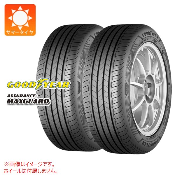 【タイヤ交換対象】2本 サマータイヤ 205/50R17 93W XL グッドイヤー アシュアランス マックスガード GOODYEAR ASSURANCE MAXGUARD
