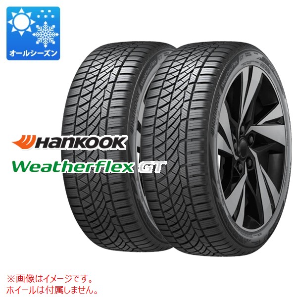 【タイヤ交換対象】2本 オールシーズン 235/60R18 107V XL ハンコック ウェザーフレックスGT H755A HANKOOK Weatherflex GT H755A