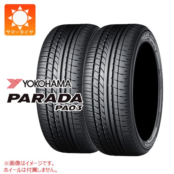 2本 2026年製 サマータイヤ 215/65R16C 109/107S ヨコハマ パラダ PA03 ホワイトレター YOKOHAMA PARADA PA03 【バン/トラック用】 ハイエース キャラバン