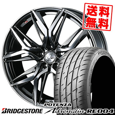 215/55R17 94W BRIDGESTONE ブリヂストン POTENZA Adrenalin RE004 ポテンザ アドレリン RE004 LEONIS LM レオニス LM サマータイヤホイール4本セット