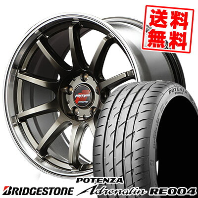 235/45R17 97W BRIDGESTONE ブリヂストン POTENZA Adrenalin RE004 ポテンザ アドレリン RE004 RMP RACING R10 RMPレーシング R10 サマータイヤホイール4本セット
