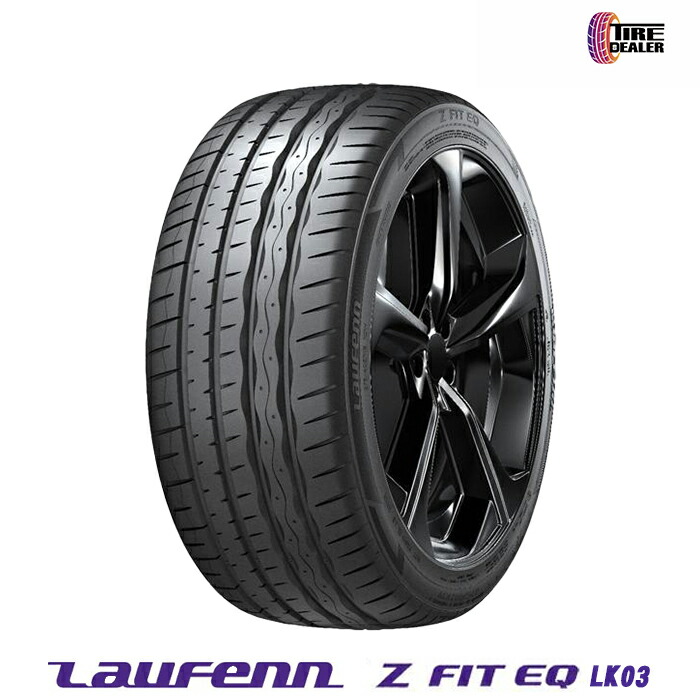 ＼マラソン期間は交換ﾁｹｯﾄP10倍／ 2025年製 LAUFENN 245/45R19 102Y XL ラウフェン Z FIT EQ LK03 サマータイヤ 4本セット