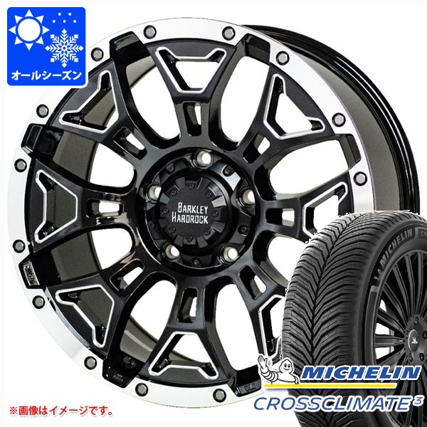 オールシーズン 235/65R17 108W XL ミシュラン クロスクライメート3 バークレイハードロック エルバート 7.0-17 タイヤホイール4本セット｜タイヤマックス