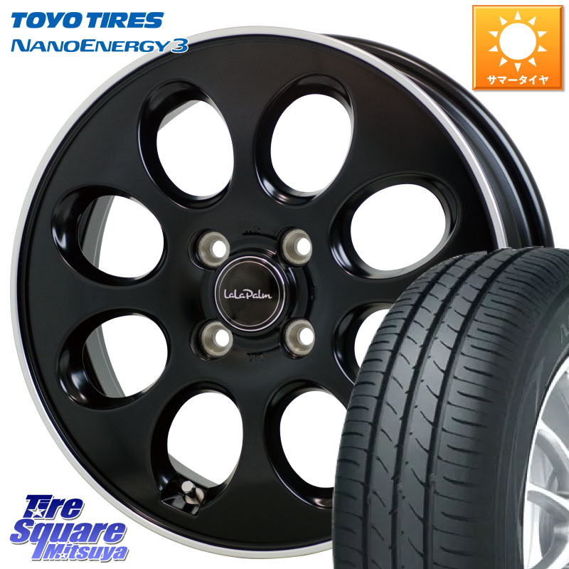 HotStuff ララパーム LaLa Palm Oval ホイール 14 X 4.5J +45 4穴 100 TOYOTIRES ナノエナジー3 在庫● NANOENERGY3 トーヨー サマータイヤ 165/60R14