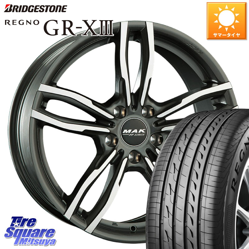 ブリヂストン REGNO GR-X3 GRX3 GR-XIII レグノ サマータイヤ 225/55R17阿部商会 MAK LUFT FF ホイール 17インチ 17X7.5J(BMW G30 G31) 27 5穴 112 BMW 5シリーズ G30 G31｜タイヤスクエアミツヤ