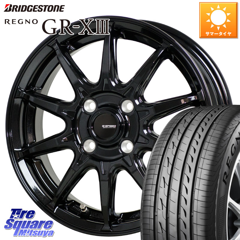 ブリヂストン REGNO GR-X3 GRX3 GR-XIII レグノ サマータイヤ 165/65R14HotStuff G-SPEED G-05 G05 14インチ ジースピード ホイール 14X5.5J 38 4穴 100 M900系タンク/ルーミー 700系パッソ ダイハツ トールM900S・M910S ジャスティ(M900/910F) ブーン BOON ルーミー|タイヤスクエアミツヤ