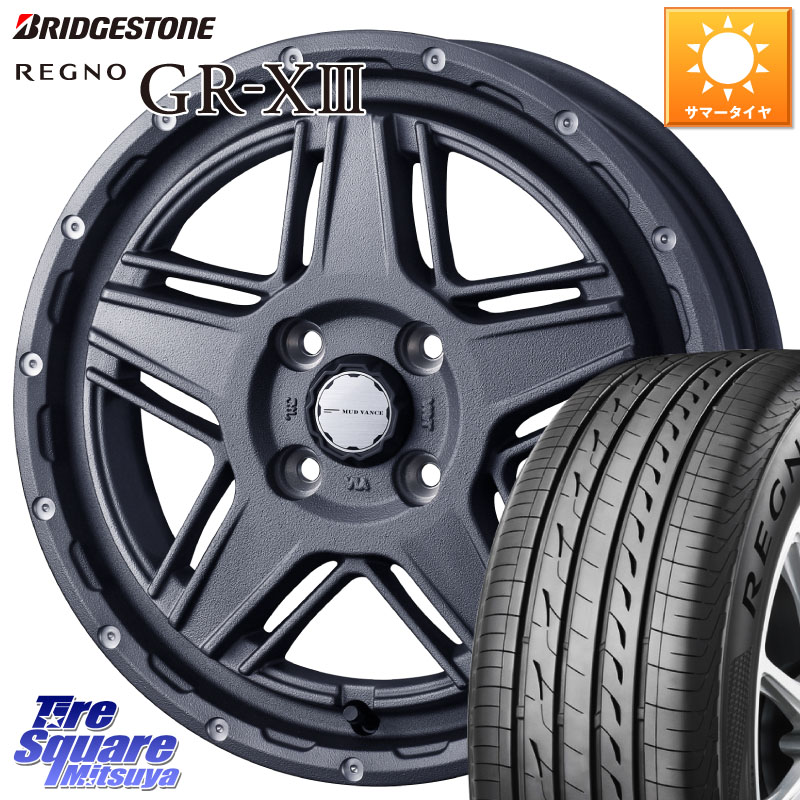 WEDS 40541 マッドヴァンス MUD VANCE 07 14インチ 14 X 4.5J +45 4穴 100 ブリヂストン REGNO GR-X3 GRX3 GR-XIII レグノ サマータイヤ 165/65R14 デリカミニ4WD キャスト[アクティバ] ハスラー ピクシスジョイ[Cグレード] ハイゼット アゲトラCustom車用※軽自動車専