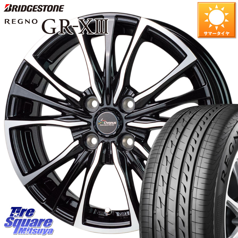 HotStuff Chronus クロノス CH-110 CH110 ホイール 15インチ 15 X 5.5J +50 4穴 100 ブリヂストン REGNO GR-X3 在庫● 2025~2026年製 GRX3 GR-XIII レグノ サマータイヤ 185/60R15 GR・GS系フィット GP5・6フィットHV