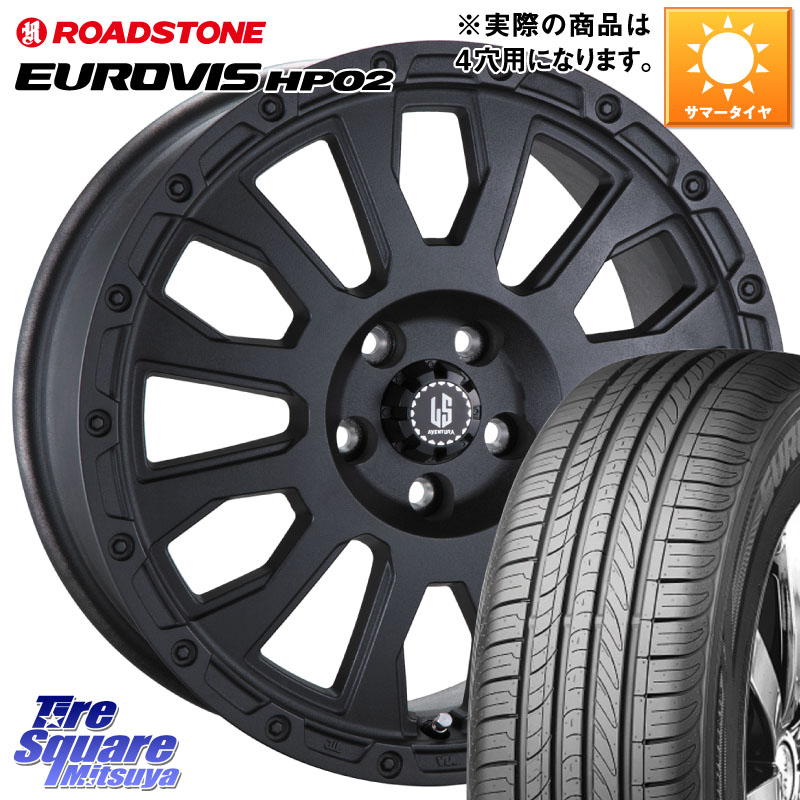 阿部商会 LA STRADA AVENTURA アヴェンチュラ BK 16インチ 16 X 6.0J +40 4穴 100 ROADSTONE ロードストーン EUROVIS HP02 サマータイヤ 205/55R16 E13オーラ