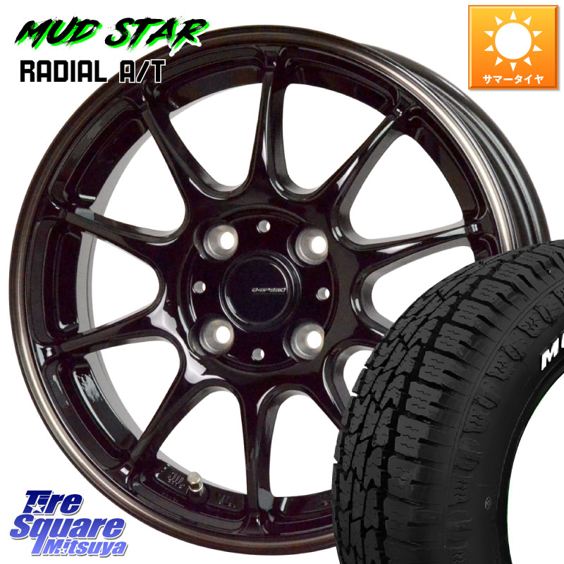 MUDSTAR RADIAL AT A/T ホワイトレター マッドスター 165/70R13HotStuff G・SPEED P-07 ジー・スピード ホイール 13インチ 13X4.0J 45 4穴 100 ハイゼットアゲトラCustom車用※軽自動車専用ホイール※ ディアスワゴン|タイヤスクエアミツヤ