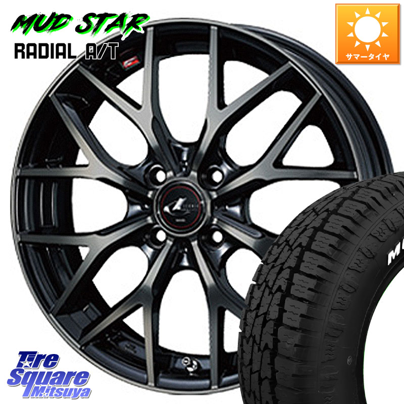 WEDS 【欠品次回06月上旬】 37405 レオニス MX ウェッズ Leonis ホイール 15インチ 15 X 4.5J +45 4穴 100 MUDSTAR マッドスターRADIAL AT A/T ホワイトレター 165/60R15 デリカミニ4WD キャスト[アクティバ] ハスラー ピクシスジョイ[Cグレード] ハイゼット アゲトラCu