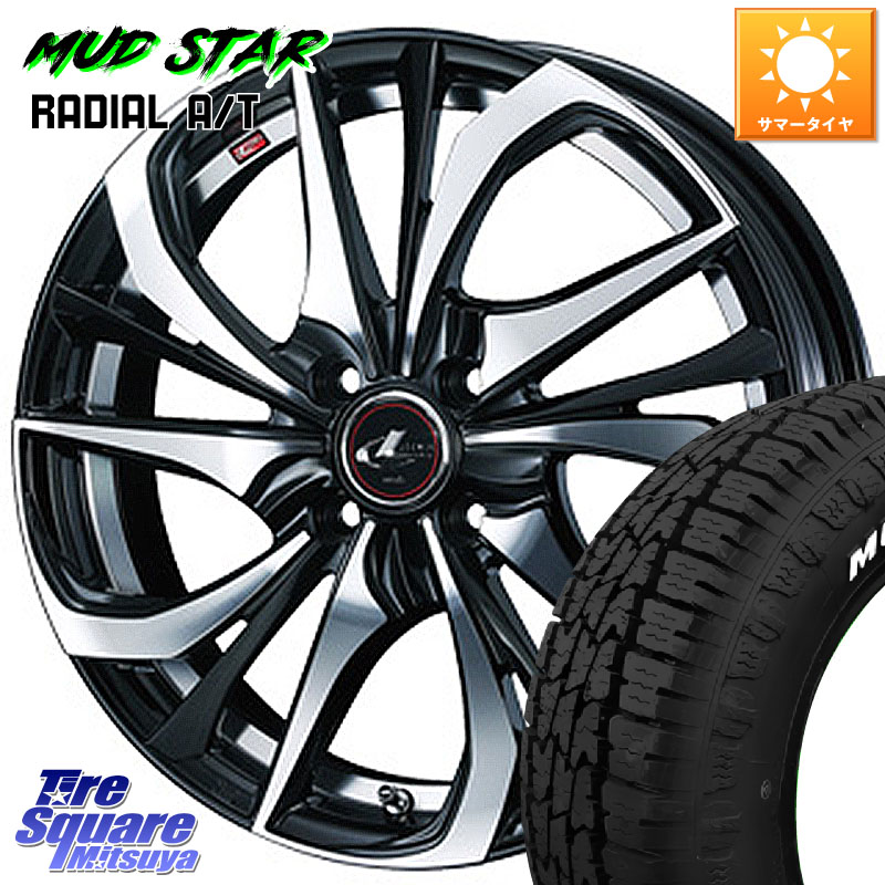 WEDS ウェッズ Leonis レオニス TE ホイール 15インチ 15 X 4.5J +45 4穴 100 MUDSTAR マッドスターRADIAL AT A/T ホワイトレター 165/60R15 デリカミニ4WD キャスト[アクティバ] ハスラー ピクシスジョイ[Cグレード] ハイゼット アゲトラCustom車用※軽自動車専用ホイ