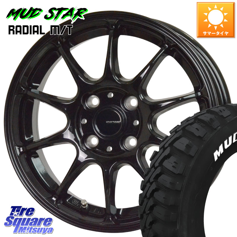 HotStuff G.SPEED G-07 ホイール 15インチ ジースピード 15 X 5.5J +43 4穴 100 MUDSTAR マッドスターRADIAL MT M/T ホワイトレター 165/60R15 M900系タンク・ルーミー ミラージュ ダイハツ トールM900S・M910S スバル ジャスティM900F・M910F