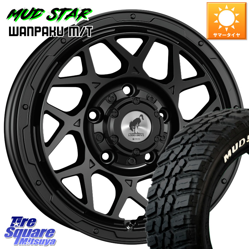 MUDSTAR WANPAKU MT ワンパク M/T ホワイトレター 235/70R16SUPER STAR LODIO DRIVE ロディオドライブ 8M MONO モノ ※インセット-5 16インチ 16X6.0J 0 5穴 139.7 ジムニー専用(要リフトアップ/オーバーフェンダー等) ジムニ−シエラ/ノマド(カスタム) AZオフロード|タイヤスクエアミツヤ