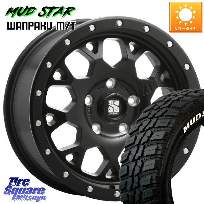 MLJ XJ04 XTREME-J エクストリームJ ホイール 16インチ 16 X 7.0J +35 5穴 114.3 MUDSTAR WANPAKU MT ワンパク M/T ホワイトレター 235/70R16