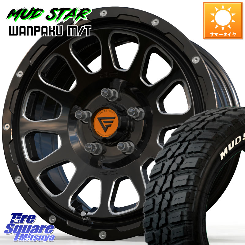 DELTA FORCE デルタフォース オーバル 16インチ 16 X 7.0J +35 5穴 114.3 MUDSTAR WANPAKU MT ワンパク M/T ホワイトレター 235/70R16