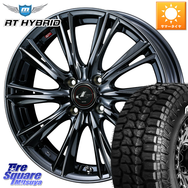 WEDS レオニス WX BMC1 ウェッズ Leonis ホイール 15インチ 15 X 4.5J +45 4穴 100 MONSTA TIRE RT HYBRID RT R/T ハイブリット ホワイトレター 165/60R15 デリカミニ4WD キャスト[アクティバ] ハスラー ピクシスジョイ[Cグレード] ハイゼット アゲトラCustom車用※軽自