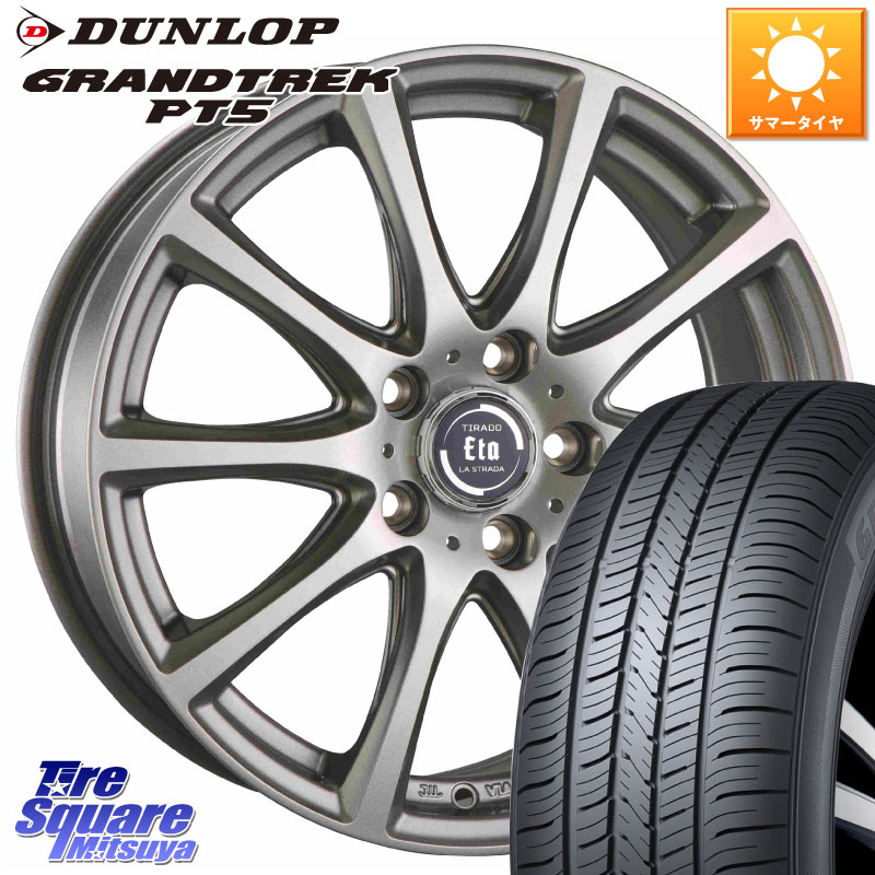 阿部商会 ティラード イータ 18 X 7.5J +38 5穴 114.3 DUNLOP ダンロップ GRANDTREK PT5 グラントレック サマータイヤ 235/55R18