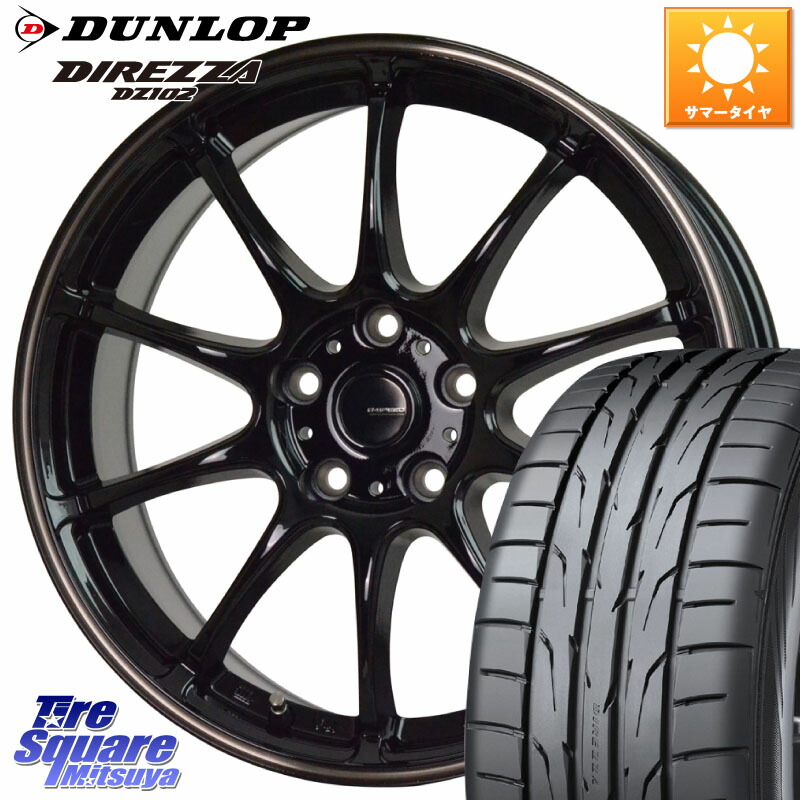 HotStuff G・SPEED P-07 ジー・スピード ホイール 18インチ 18 X 7.5J +38 5穴 114.3 DUNLOP ダンロップ ディレッツァ DZ102 DIREZZA サマータイヤ 245/45R18