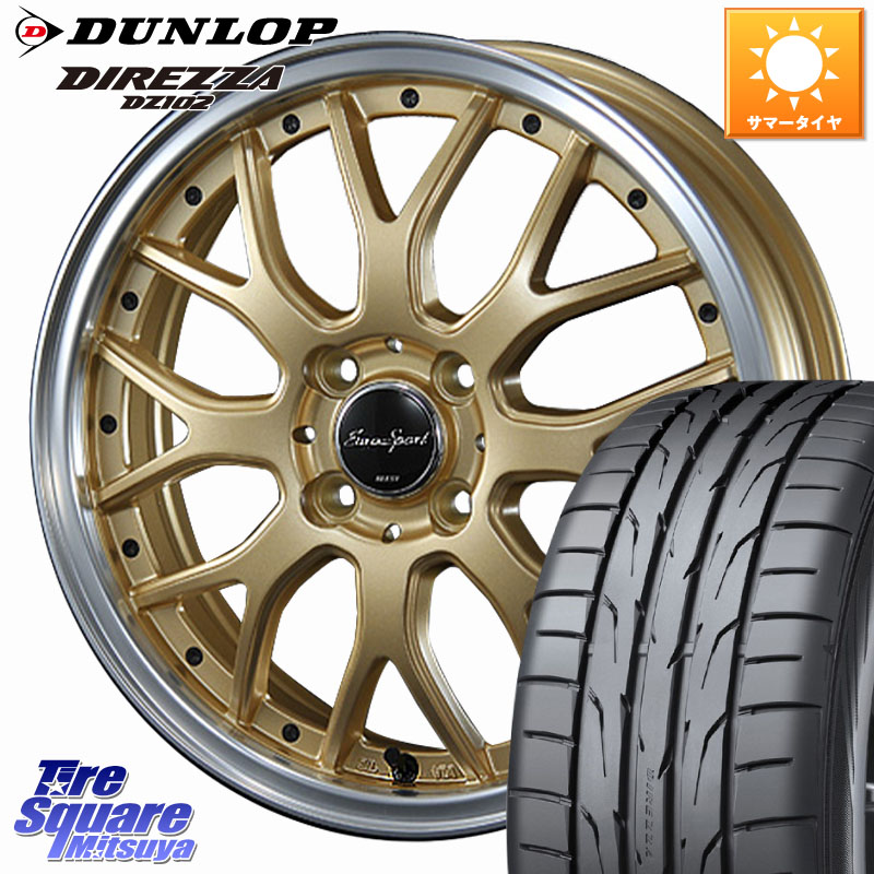 DUNLOP DZ102 DIREZZA 2025年製 在庫● ダンロップ ディレッツァ サマータイヤ 205/50R17BLEST EuroSport Type815 ホイール 17インチ 17X7.0J 42 4穴 100 E13オーラ ブルーバードシルフィ 日産|タイヤスクエアミツヤ