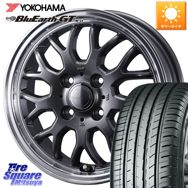 WEDS グラフト GYRAFT 9M GM ホイール 15インチ 15 X 5.5J +42 4穴 100 YOKOHAMA R4613 BluEarth-GT AE51 ヨコハマ 185/55R15 700系パッソ E11ノート