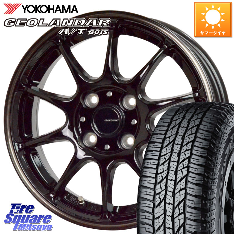 HotStuff G・SPEED P-07 ジー・スピード ホイール 15インチ 15 X 5.5J +43 4穴 100 YOKOHAMA R2233 GEOLANDAR AT G015 A/T ブラックレター ヨコハマ 165/60R15 M900系タンク・ルーミー ミラージュ ダイハツ トールM900S・M910S スバル ジャスティM900F・M910F