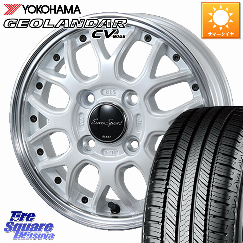 BLEST EuroSport Type815 軽自動車専用 ホイール 15インチ 15 X 5.0J +45 4穴 100 YOKOHAMA R5716 GEOLANDAR CV G058 ヨコハマ 165/60R15 キャスト[アクティバ] ピクシスジョイ[Cグレード] ハイゼット アゲトラCustom車用※軽自動車専用ホイール※